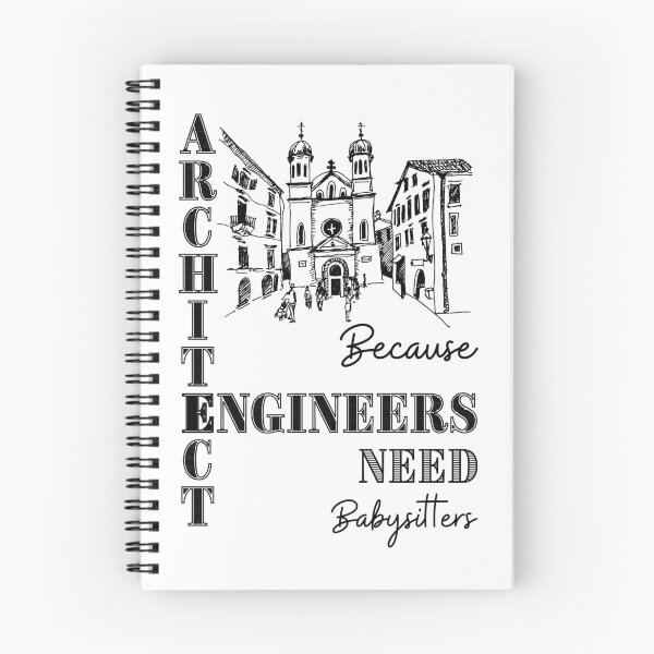 Item preview, Architect Because Engineers Need Babysitters  designed and sold by Novelty-Shirts.