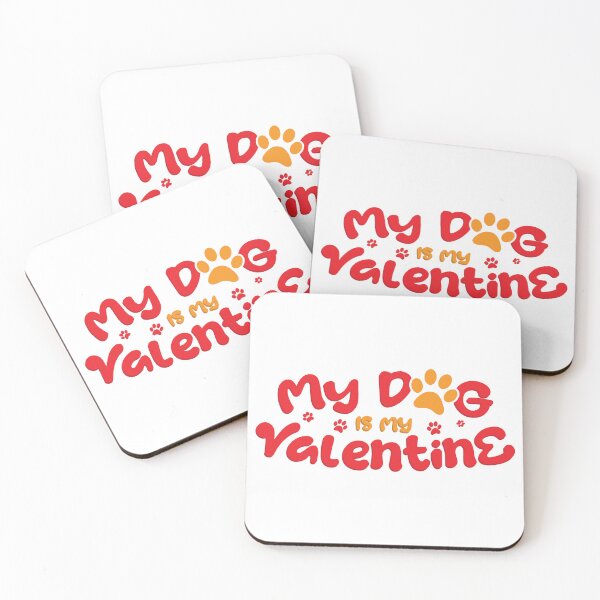 Item preview, My Dog Is My Valentine, Dog Lover designed and sold by medben.