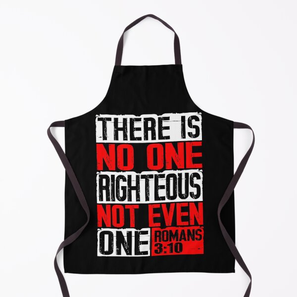 Item preview, There Is No One Righteous Not Even One. Romans 3:10 designed and sold by plushism.