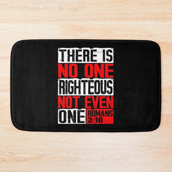 Item preview, There Is No One Righteous Not Even One. Romans 3:10 designed and sold by plushism.