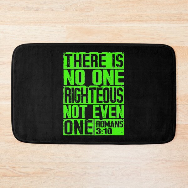 Item preview, There Is No One Righteous Not Even One. Romans 3:10 designed and sold by plushism.