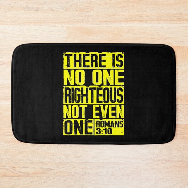 Item preview, There Is No One Righteous Not Even One. Romans 3:10 designed and sold by plushism.
