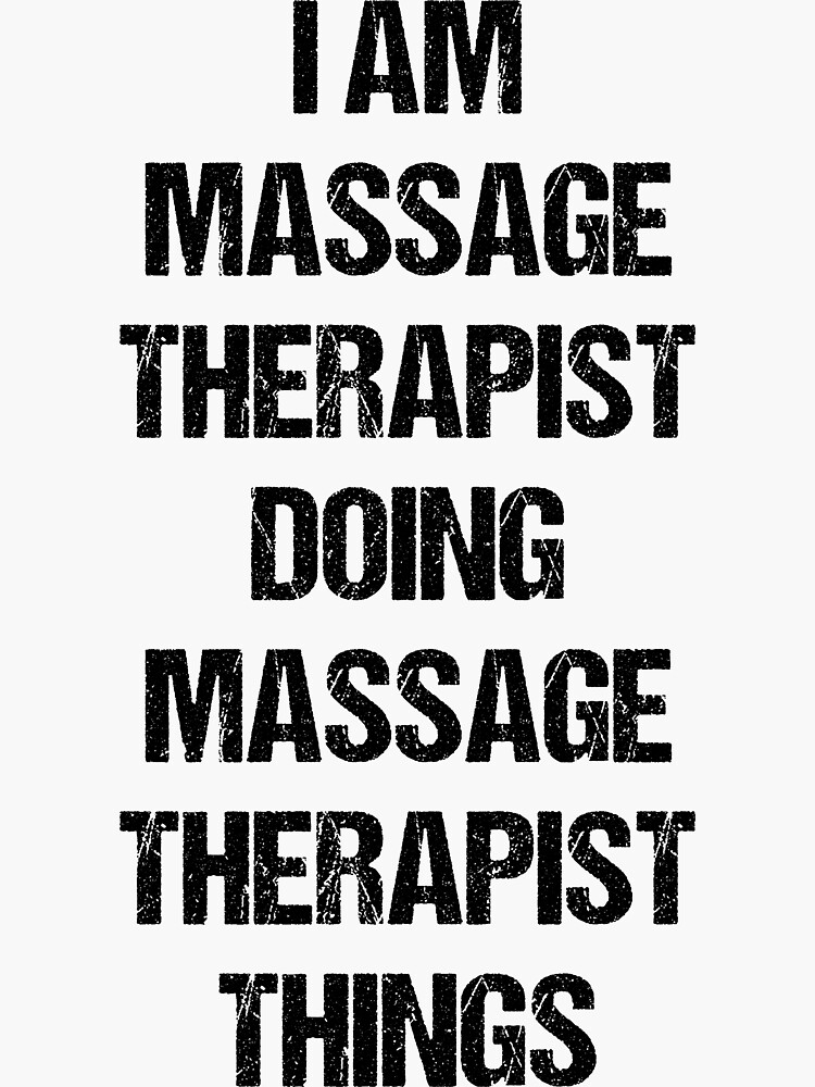 I Am Massage Therapist Doing Massage Therapist Things Retro Style Sticker For Sale By Hustle