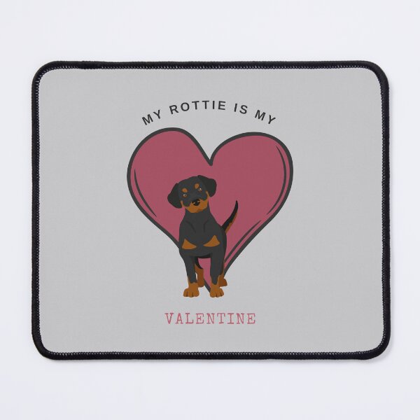 Item preview, My Rottie Is My Valentine - Rottweiler with Heart for Dog Lovers designed and sold by SeasonalDogs.