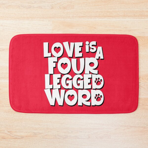 Item preview, Love is a four legged word designed and sold by joslyni.