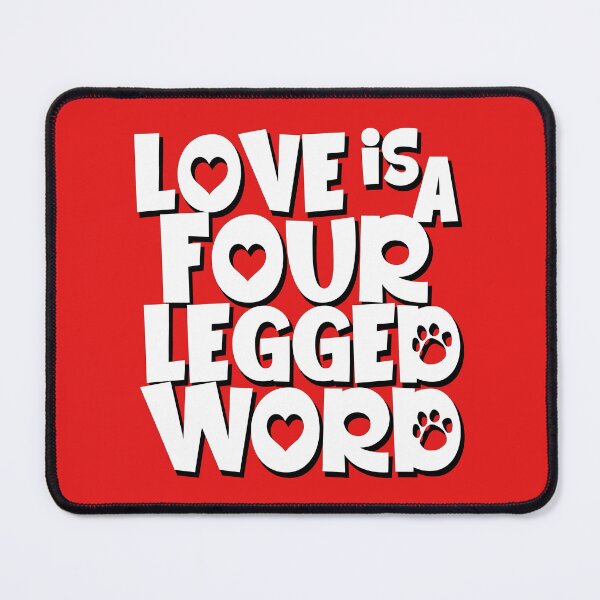 Item preview, Love is a four legged word designed and sold by joslyni.