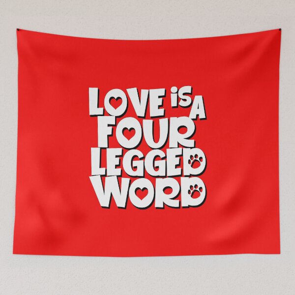 Item preview, Love is a four legged word designed and sold by joslyni.