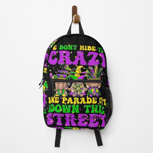 Item preview, WE DONT HIDE THE CRAZY WE PARADE IT DOWN THE STREET designed and sold by Affyboss6.