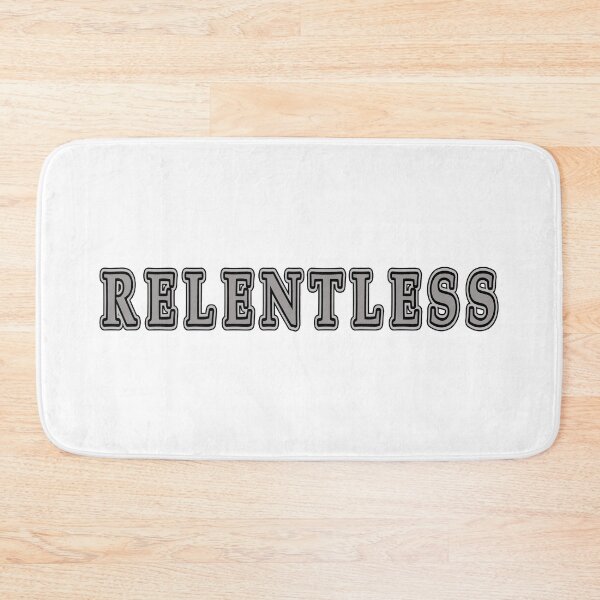 Item preview, Relentless designed and sold by janraydesigns.