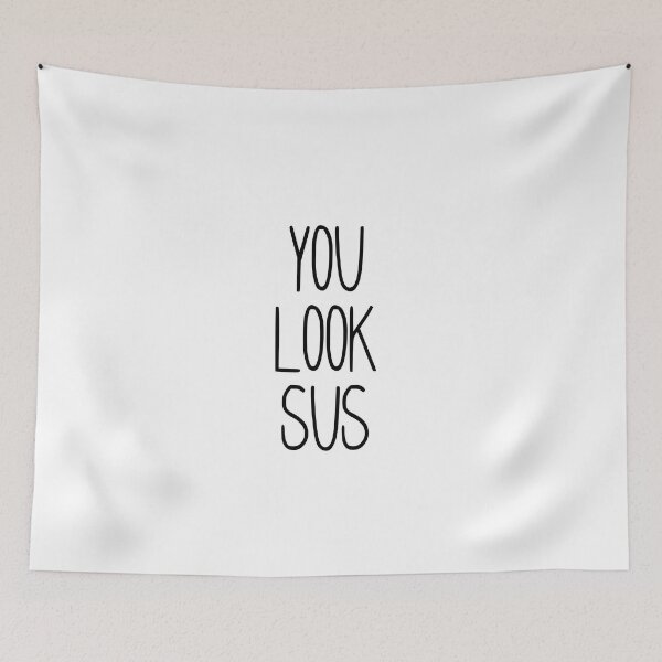 Item preview, you look sus  designed and sold by BestQuest.