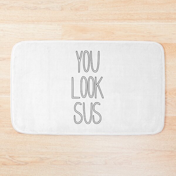 Item preview, you look sus designed and sold by BestQuest.