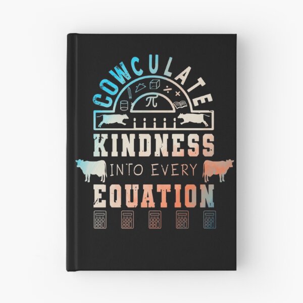 Item preview, Colorful version of Cowculate kindness into every equation Calculate calculus Cow puns designed and sold by FarmsteadAcers.