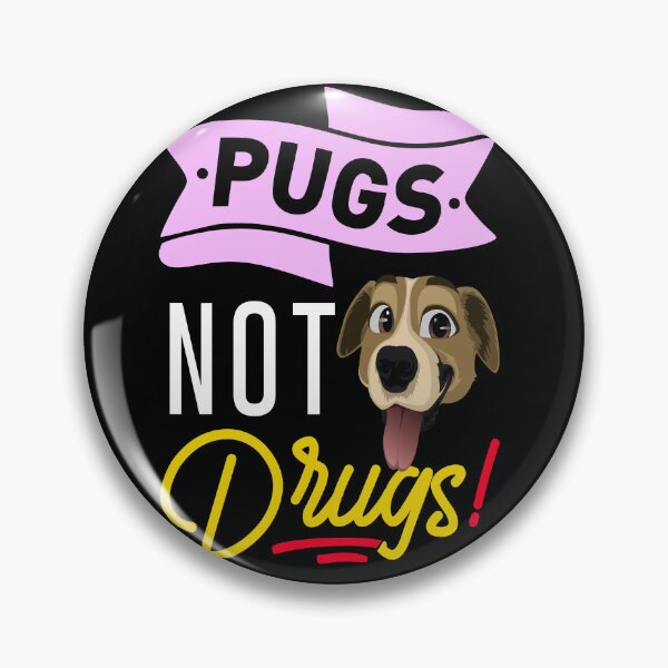 Item preview, Now Pugs Not Drugs Dog designed and sold by TargetBox.