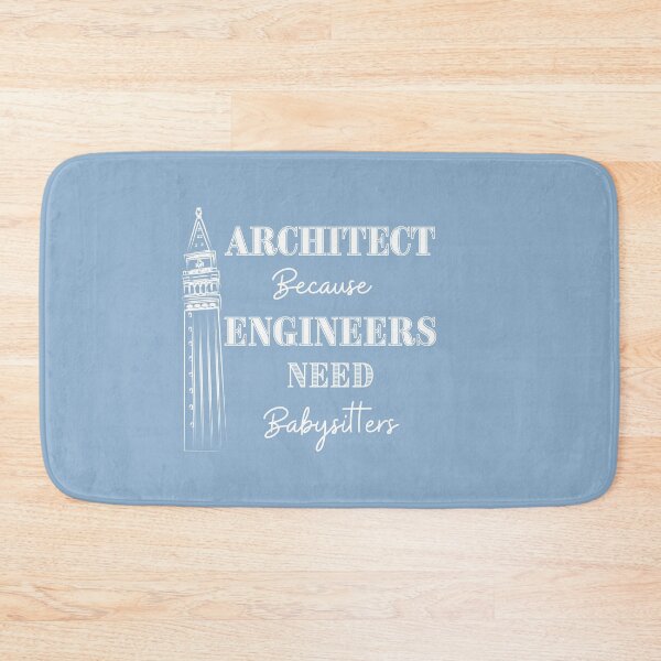 Item preview, Architect Because Engineers Need Babysitting (light blue) designed and sold by Novelty-Shirts.