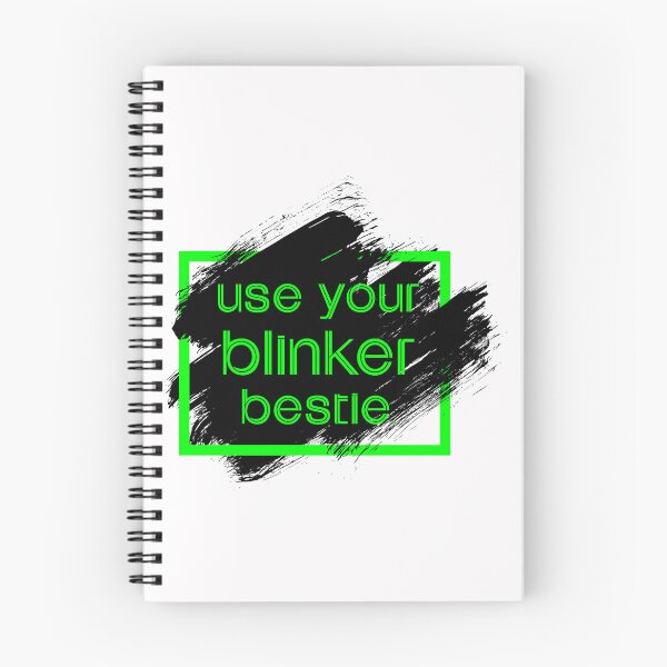 Item preview, Use your blinker bestie designed and sold by exponentialart.