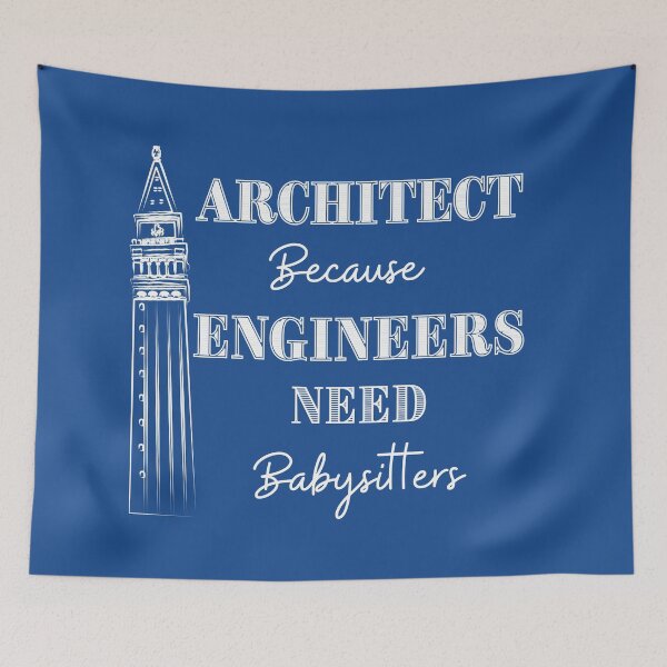 Item preview, Architect Because Engineers Need Babysitting (blue) designed and sold by Novelty-Shirts.