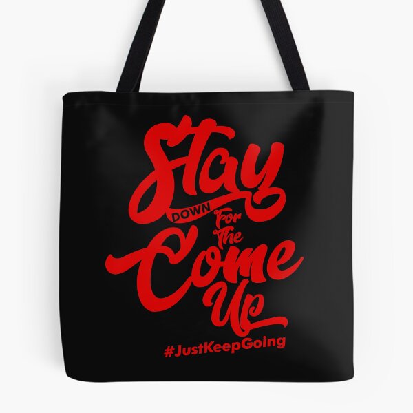 Artikelvorschau, Bleiben Sie unten für das Come Up Motivations-Merchandise entworfen und verkauft von AP5959.
