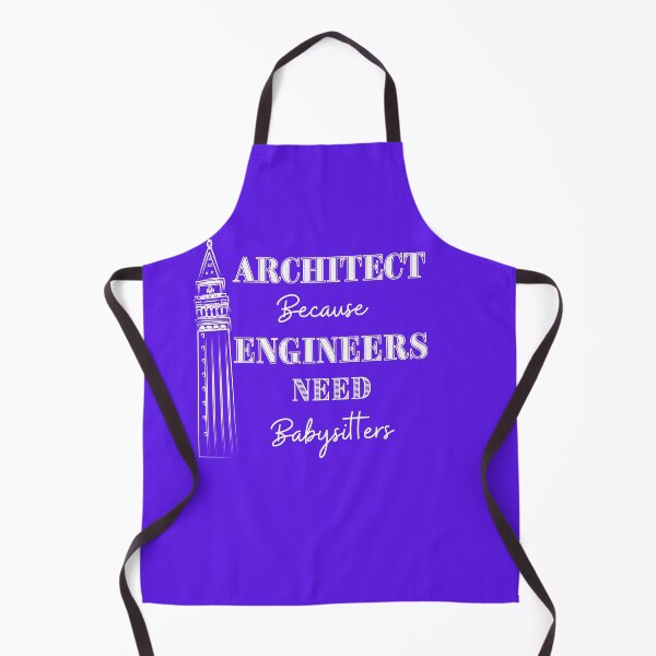 Item preview, Architect Because Engineers Need Babysitting (purple) designed and sold by Novelty-Shirts.