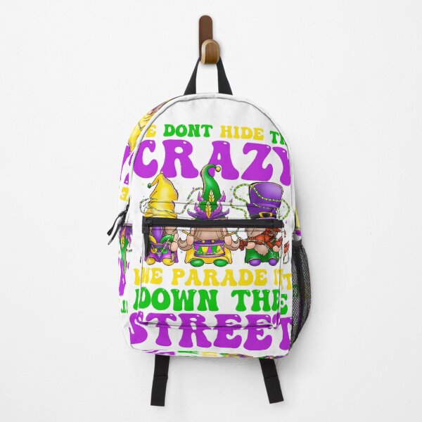 Item preview,  WE DONT HIDE THE CRAZY WE PARADE IT DOWN THE STREET designed and sold by Affyboss6.