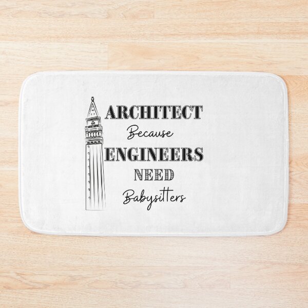 Item preview, Architect Because Engineers Need Babysitting designed and sold by Novelty-Shirts.