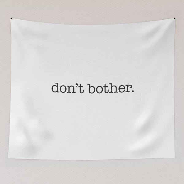Item preview, Don't bother. designed and sold by VonBraun.