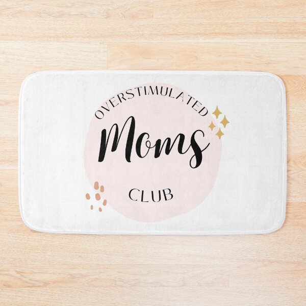 Item preview, Overstimulated Moms Club designed and sold by koki4you.