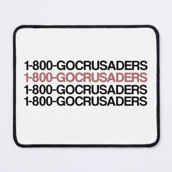 Item preview, 1-800-GOCRUSADERS designed and sold by Taylor Wutrick.