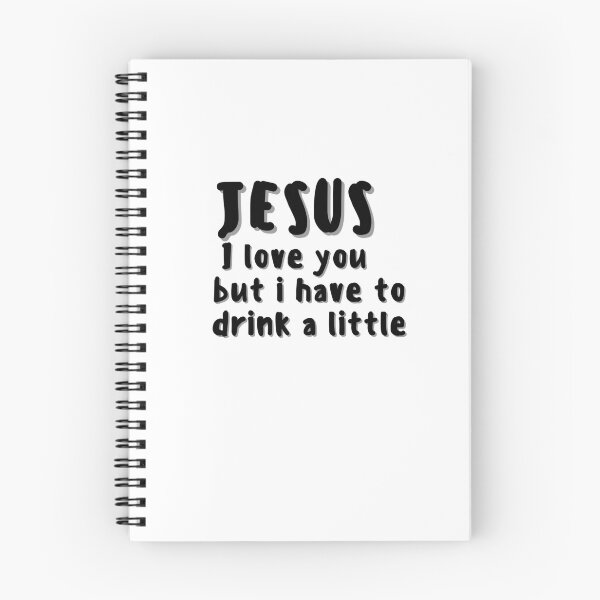 Item preview, i love jesus but i drink a little, i love jesus,  jesus loves you, designed and sold by DareDreams.