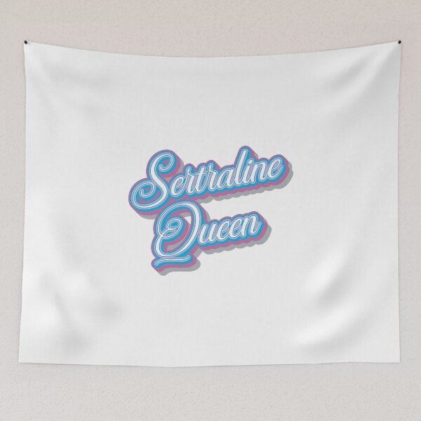 Item preview, Sertraline Queen designed and sold by BlueSunShop.