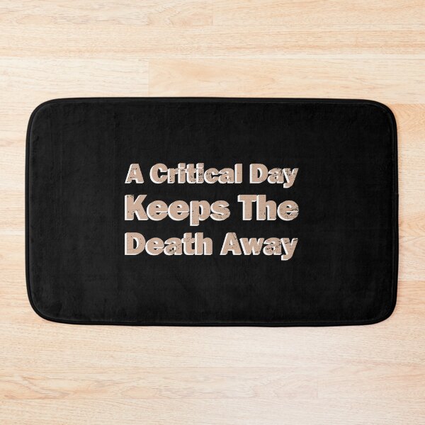 Item preview, philosophy quote A Critical A Day Keeps The Death Away vintage 2022 designed and sold by NesWorks.