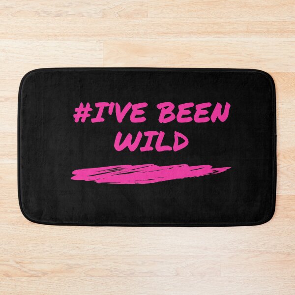 Item preview, # I've Been Wild designed and sold by CannyGoods.