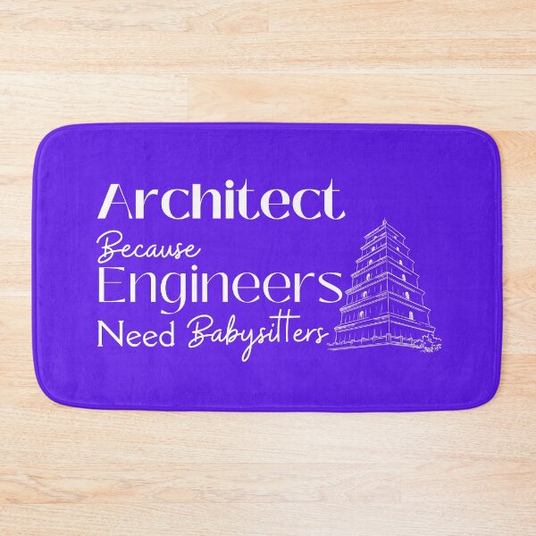 Item preview, Architect Because Engineers Need Babysitting (purple) designed and sold by Novelty-Shirts.