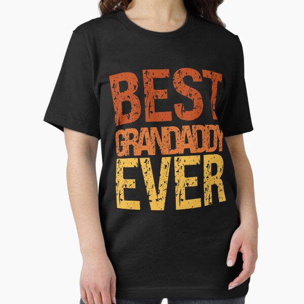Item preview, Best Granddaddy Ever From Granddaughter designed and sold by Babytopia.