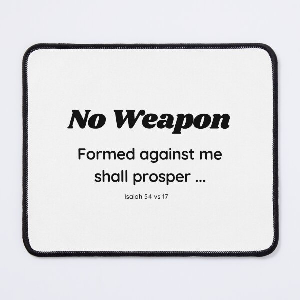 Item preview, No Weapon - Bible verse designed and sold by Calli_Designs.