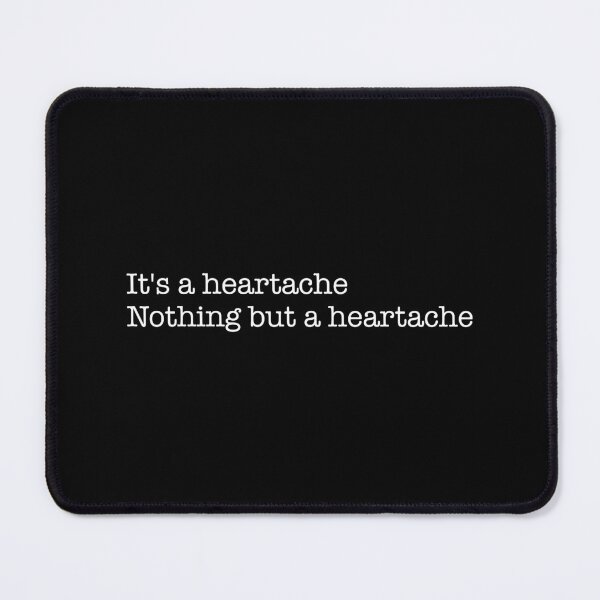 Item preview, Nothing but a heartache (white) designed and sold by didijuca.