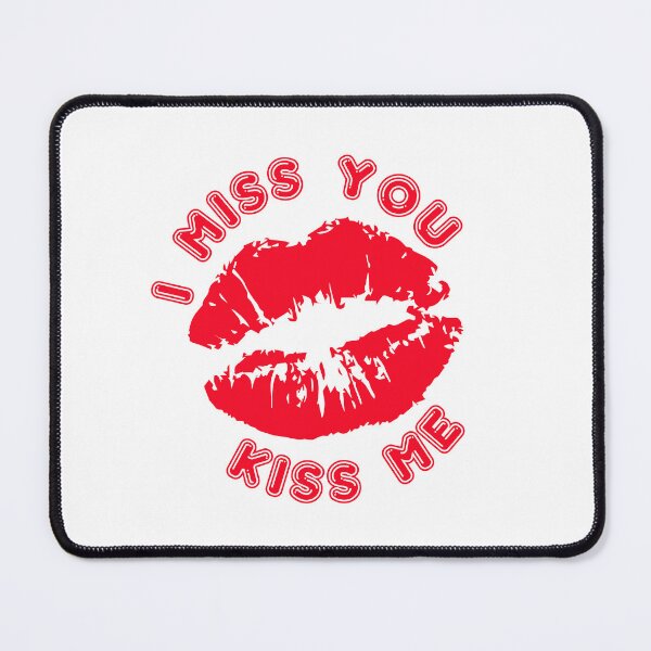 Item preview, I Miss You - Kiss Me designed and sold by Twister300.