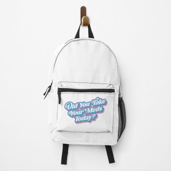 Item preview, Did You Take Your Meds Today designed and sold by BlueSunShop.