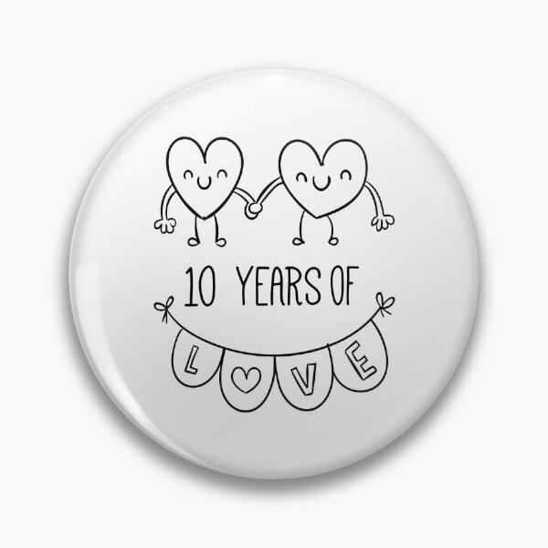 Item preview, Tenth Anniversary - 10 Years of Love designed and sold by CuteTrendyFinds.