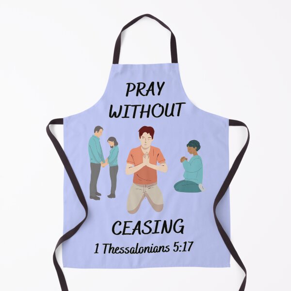 Item preview, Pray Without Ceasing ~ Don't Stop Praying ~ 1 Thessalonians 5:17 designed and sold by RhondaCGoins.