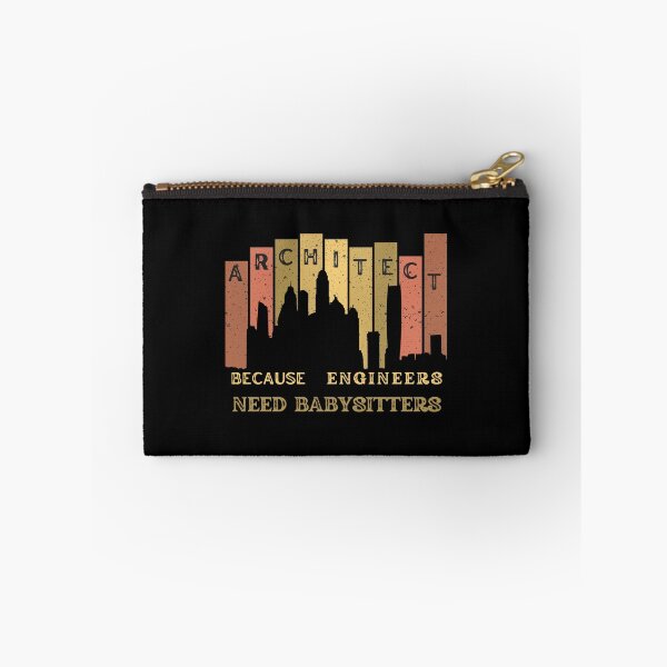 Item preview, Architect Because Engineers Need Babysitting designed and sold by Novelty-Shirts.