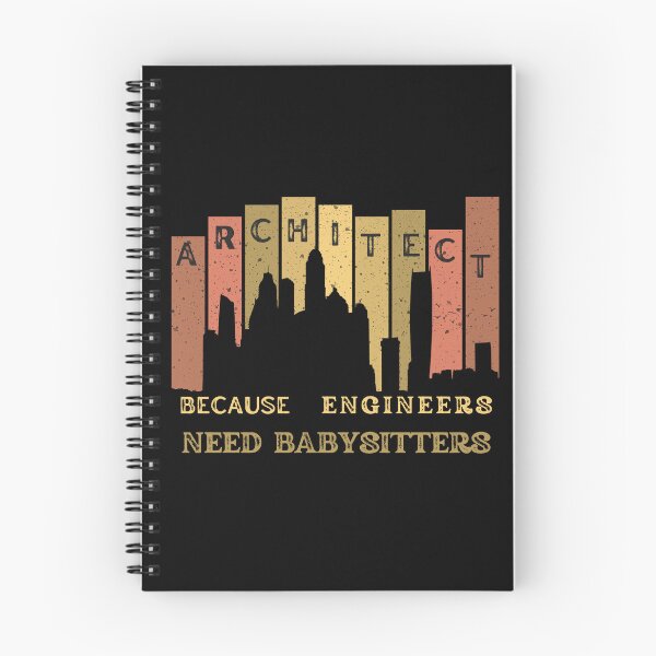 Item preview, Architect Because Engineers Need Babysitting designed and sold by Novelty-Shirts.