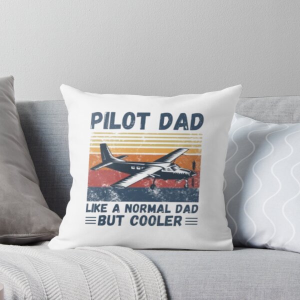 Item preview, Pilot dad like a normal dad but cooler  designed and sold by BunnyHop ⭐️⭐️⭐️⭐️⭐️.