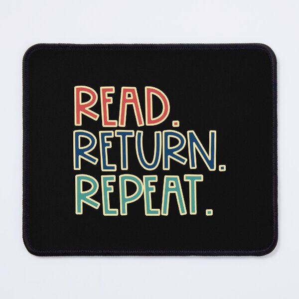 Item preview, Read Return Repeat designed and sold by Rooster Syndicate.