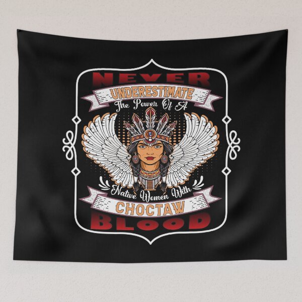 Item preview, Never Underestimate The Power Of A Native Woman With Choctaw Blood  designed and sold by mixedshop.