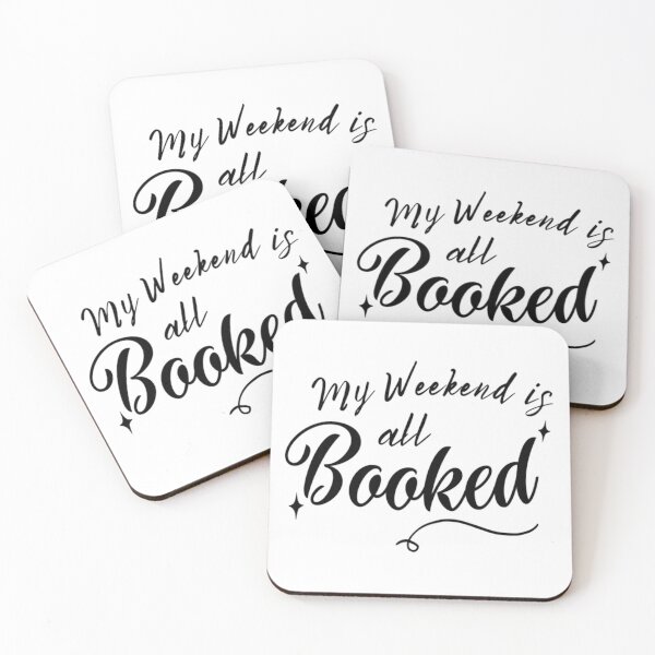 Item preview, My Weekend is all booked designed and sold by Simi2020.
