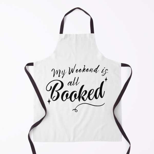Item preview, My Weekend is all booked designed and sold by Simi2020.