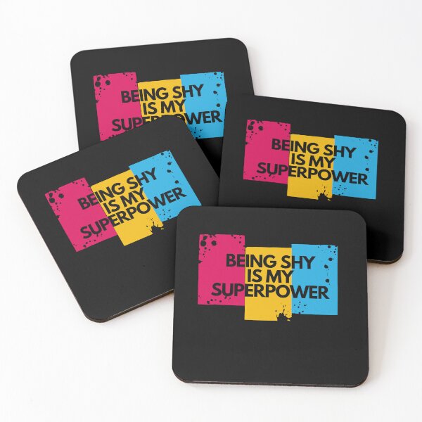 Item preview, Being shy is my super power designed and sold by lang-popart.