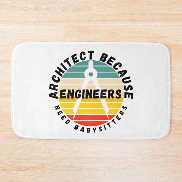 Item preview, Architect Because Engineers Need Babysitters designed and sold by mu-art.