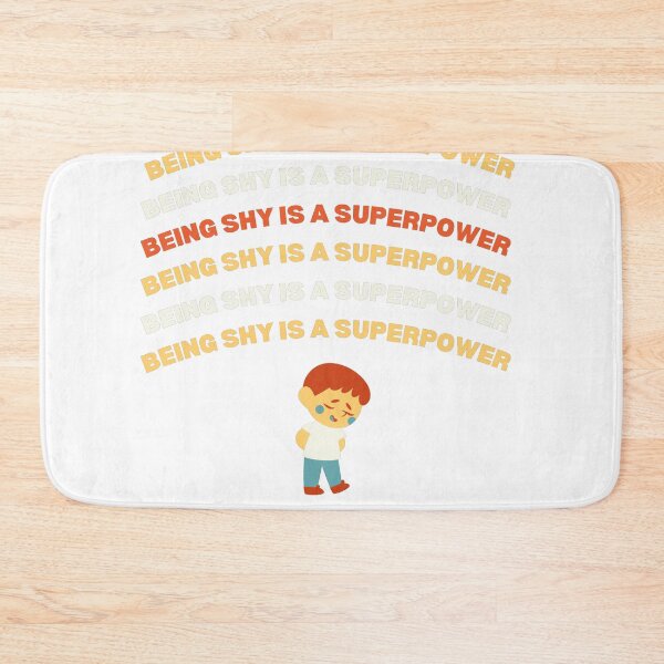 Item preview, Being shy is my superpower designed and sold by lang-popart.