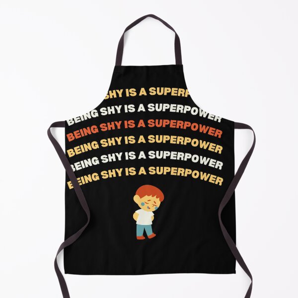 Item preview, Being shy is my superpower designed and sold by lang-popart.